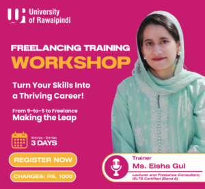 University of Rawalpindi | Freelancing Training Workshop